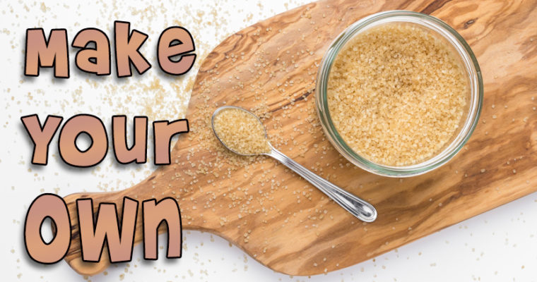 Brown Sugar; Homemade