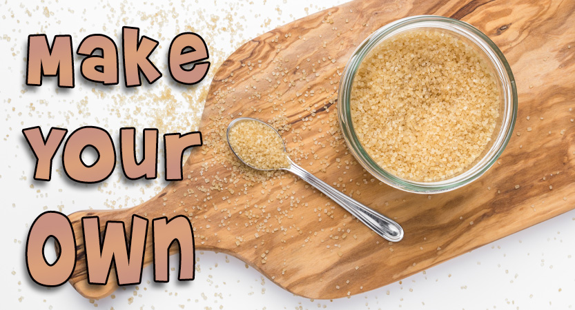 Brown Sugar; Homemade