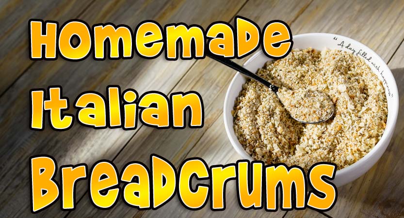 Seriously Delicious Italian Seasoned Breadcrumbs